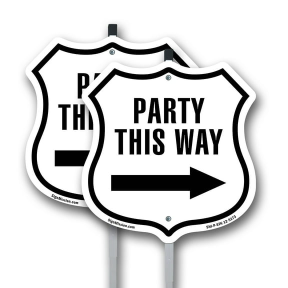 Party This Way Right (2 Pack) 12 inch X 12 inch Shield Shaped Rust-Free Aluminum Metal Signs with Aluminum Mounting Stakes Weather Resistant Made in the USA