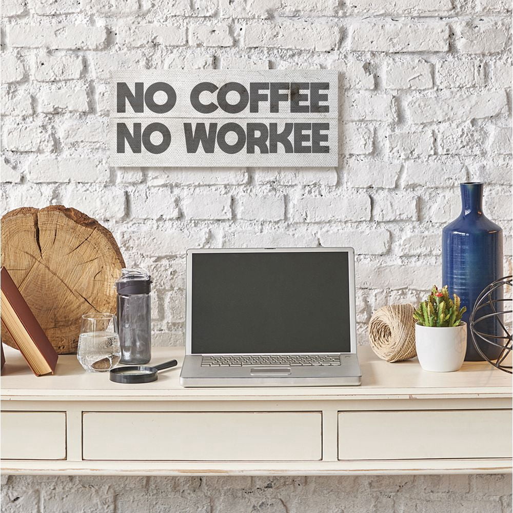 No Coffee No Workee Work Funny Family Office Word Design Stretched Canvas Wall Art by Daphne Polselli