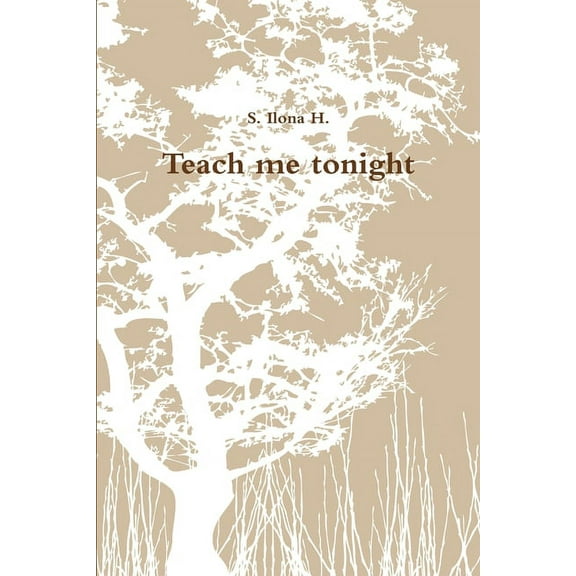 Teach me tonight, (Paperback)