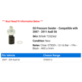 thumbnail image 2 of Oil Pressure Sender - Compatible with 2007 - 2011 Audi S6 2008 2009 2010, 2 of 2