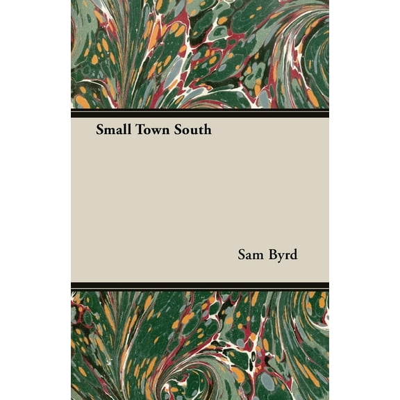 Small Town South, (Paperback)