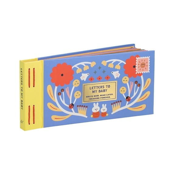 Letters to Inspired Letters to My Baby: Write Now. Read Later. Treasure Forever., (Hardcover)