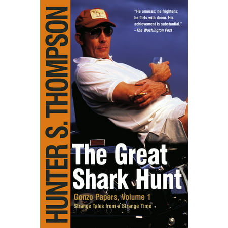 The Great Shark Hunt : Strange Tales from a Strange
