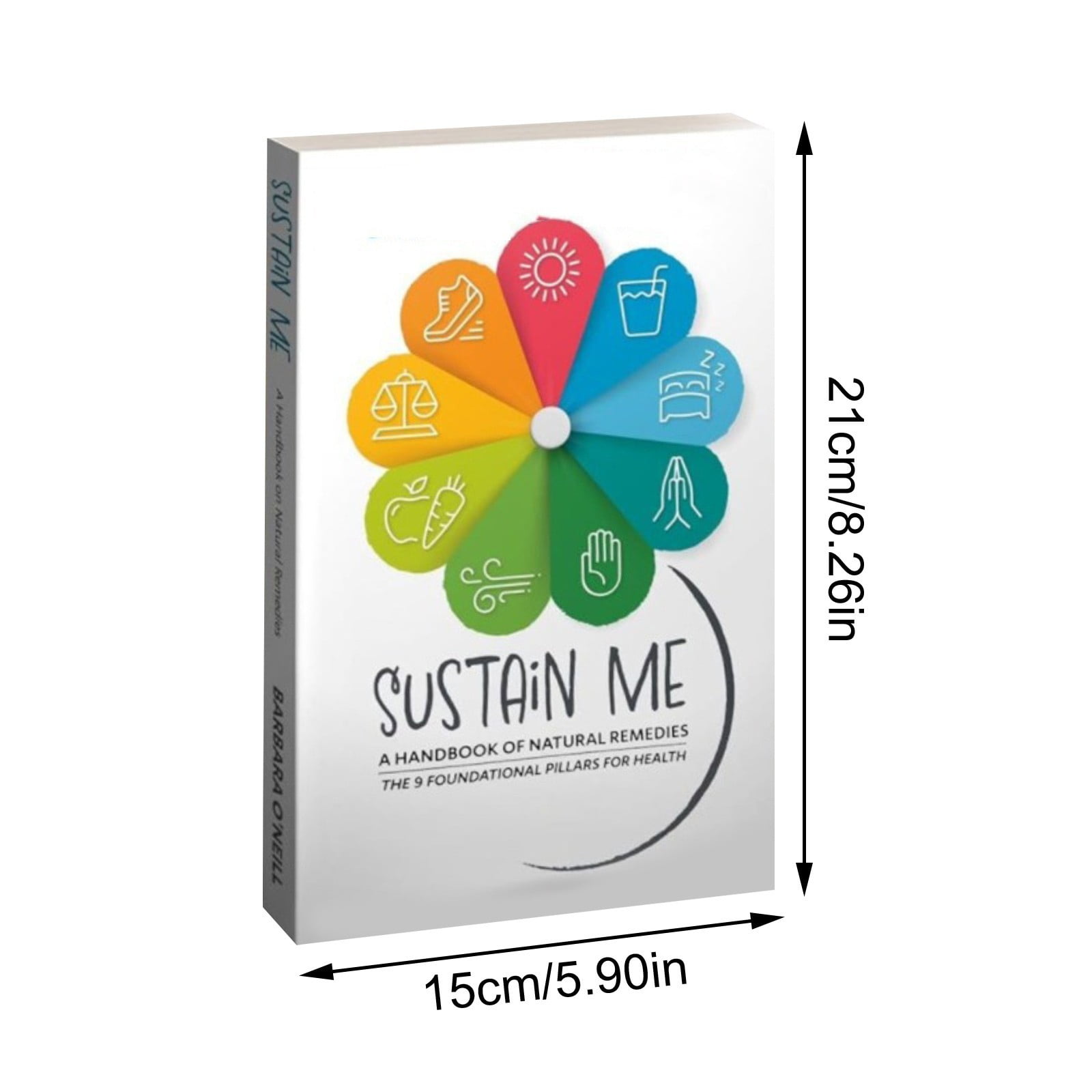 Sustain Me Book Barbara O'Neill 2024, A Herbal Remedies Book & Herbal Medicines Book For Herbal Remedies - The Encyclopedia Of Herbal Medicines