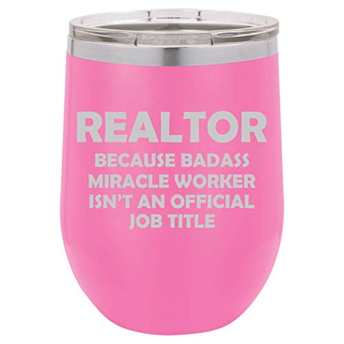 Realtor Real Estate Agent Broker Miracle Worker Job Title Funny Wine Glass 