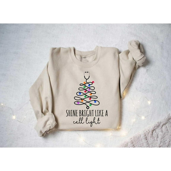 Funny Nurse Christmas Shirt, Nurse Christmas Gift, Shine Bright Like A Call Light, Christmas Sweatshirt, RN Christmas Sweatshirt