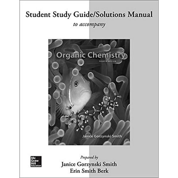 Pre-Owned Study Guide/Solutions Manual for Organic Chemistry (Paperback) 0077479823 9780077479824