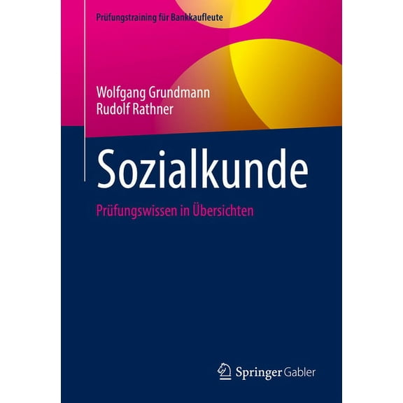 PRüfungstraining Für Bankkaufleute Sozialkunde: Prüfungswissen in Übersichten, (Paperback)