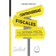 thumbnail image 1 of Libro Controversias Fiscales Tapa Dura, Autor Juan Raul Lopez Villa, Editorial Flores Editor Y Distribuidor, 1 of 1