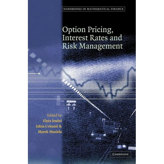 Handbooks in Mathematical Finance: Option Pricing, Interest Rates and Risk Management, (Hardcover)