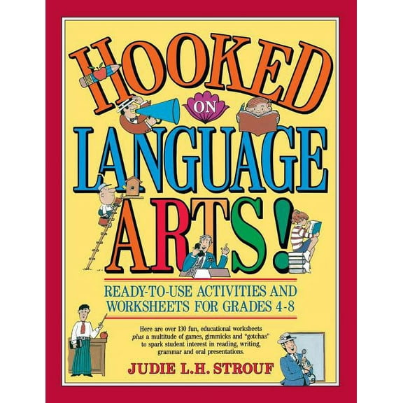 Hooked on Language Arts!: Ready-To-Use Activities and Worksheets for Grades 4-8, (Paperback)