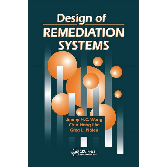 Design of Remediation Systems, (Paperback)