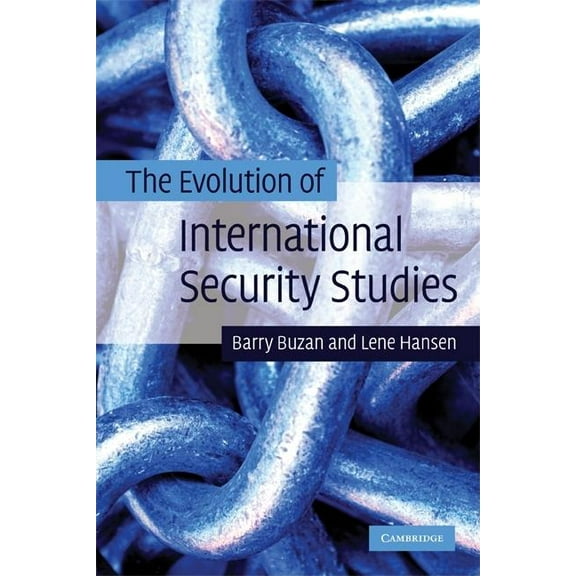 The Evolution of International Security Studies, (Paperback)