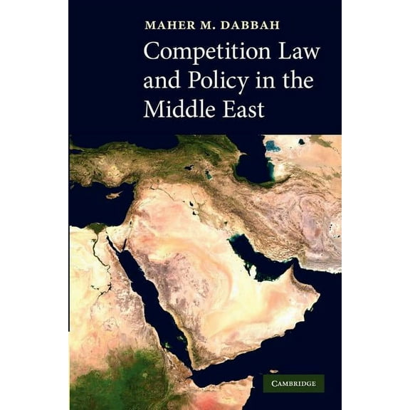 Competition Law and Policy in the Middle East, (Paperback)