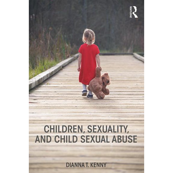Children, Sexuality, and Child Sexual Abuse, (Paperback)