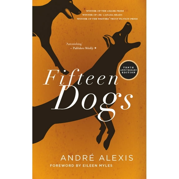 Fifteen Dogs: Tenth Anniversary Edition, (Paperback)