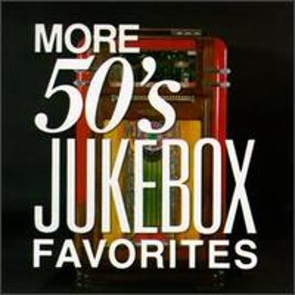 Pre-Owned More 50's Jukebox Favorites (CD 0022775047820) by Various Artists