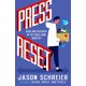 thumbnail image 1 of Press Reset: Ruin and Recovery in the Video Game Industry Grand Central Publishing NA, 1 of 1