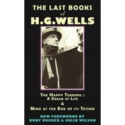Provenance Editions: The Last Books of H.G. Wells (Paperback)