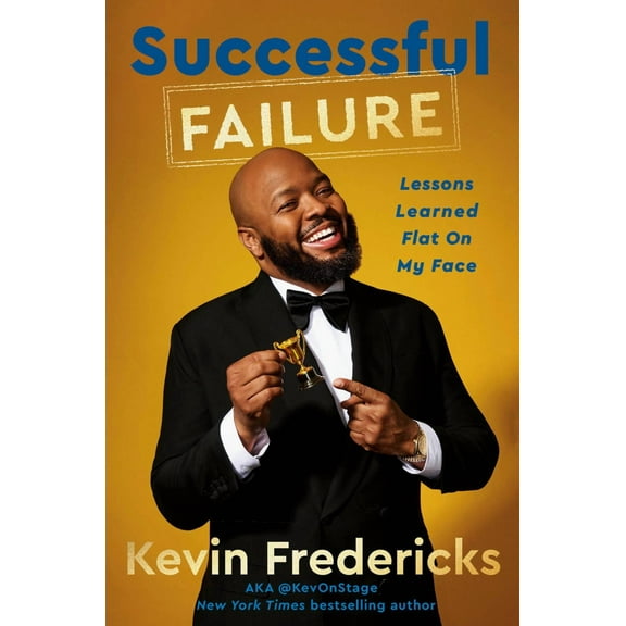Successful Failure: Lessons Learned Flat on My Face (Hardcover)