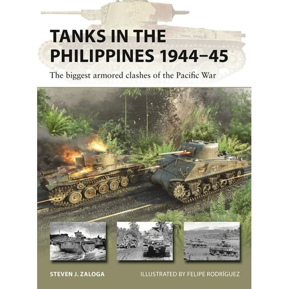 New Vanguard Tanks in the Philippines 1944-45: The Biggest Armored Clashes of the Pacific War, Book 334, (Paperback)