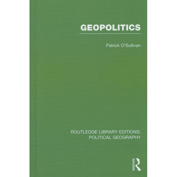 Routledge Library Editions: Political Ge Geopolitics (Routledge Library Editions: Political Geography), (Hardcover)