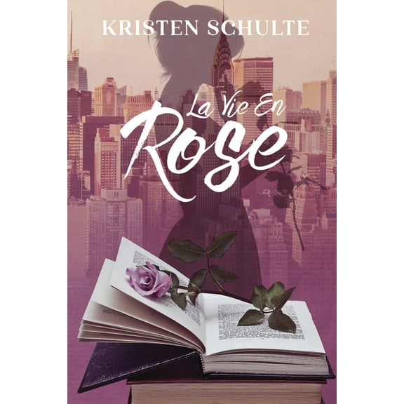 La Vie En Rose La Vie En Rose, Book 1, (Paperback)