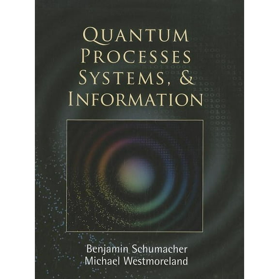 Quantum Processes Systems, and Information, (Hardcover)