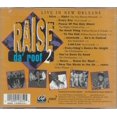 thumbnail image 2 of Raise Da' Roof, Vol. 2: Live in New Orleans (CD) by Various Artists, 2 of 2