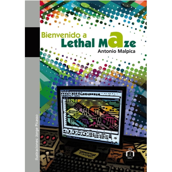 Novela de ficción Cidcli Lethal Maze 9786077749295
