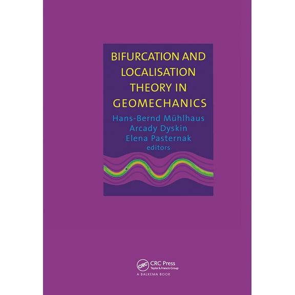 Bifurcation and Localisation Theory in Geomechanics, (Hardcover)