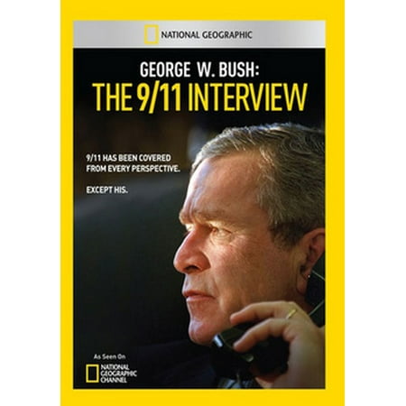 George w. Bush: The 9 / 11 Interview (DVD) (The Best 9 11 Documentary)