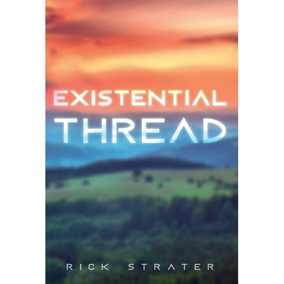 Existential Thread, (Hardcover)
