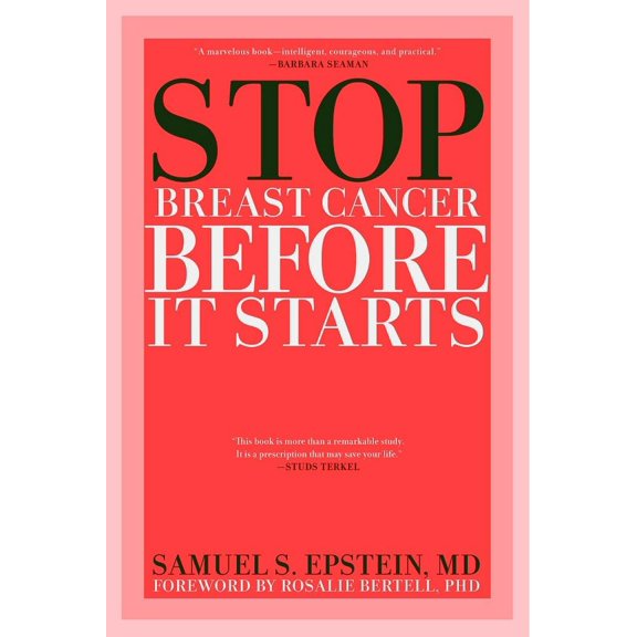 Pre-Owned Stop Breast Cancer Before It Starts (Paperback) 1609804880 9781609804886