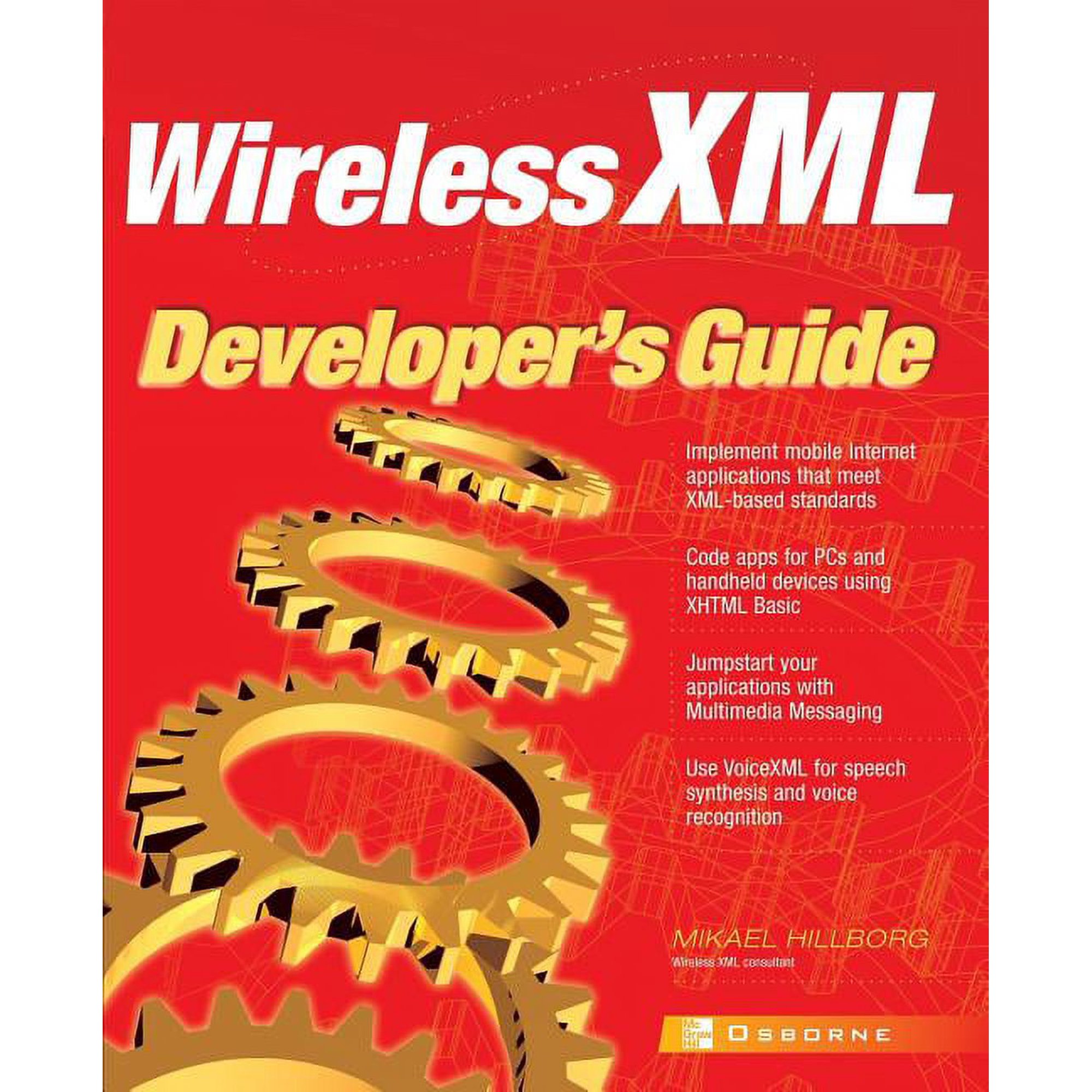 Developer s Guides (Osborne) Wireless XML Developer s Guide (Paperback)