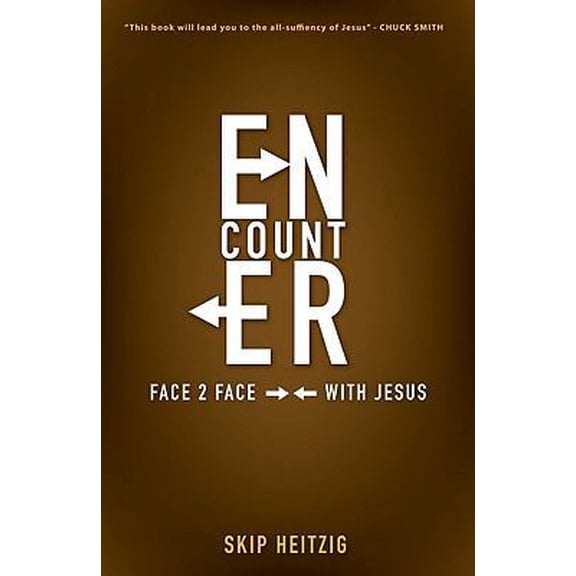 Pre-Owned Encounter, Face 2 Face with Jesus (Paperback) 088270978X 9780882709789