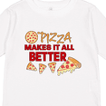 thumbnail image 4 of Inktastic Pizza Makes It All Better Boys or Girls Long Sleeve Toddler T-Shirt, 4 of 5