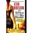 thumbnail image 2 of The Witch with No Name (Hollows, Bk. 1), 2 of 2