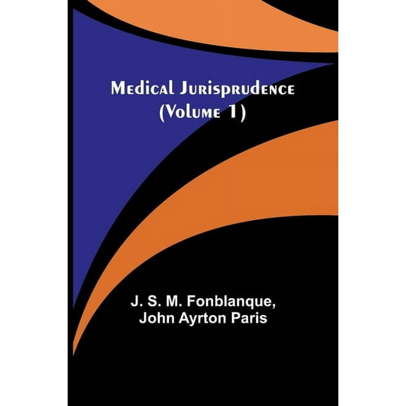 Medical Jurisprudence (Volume 1), (Paperback)