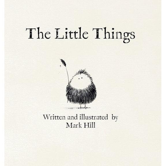 The Little Things, (Hardcover)