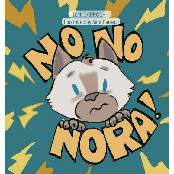 No, No, Nora!, (Hardcover)