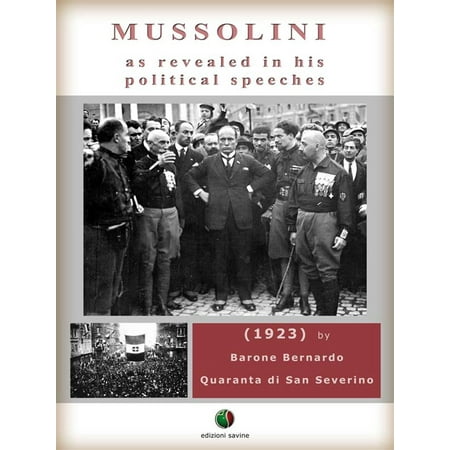 Mussolini as revealed in his political speeches -