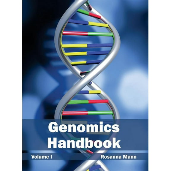 Genomics Handbook: Volume I, (Hardcover)