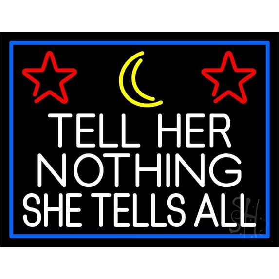 Psychic Tell Her Nothing She Tells All And Blue Border LED Neon Sign 15" Tall x 19" Wide - inches Black Square Cut Acrylic Backing, with Dimmer - Premium built indoor LED Neon Sign for Storefront.