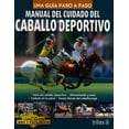 thumbnail image 1 of MANUAL DEL CUIDADO DEL CABALLO DEPORTIVO TRILLAS LUIS LESUR, 1 of 2