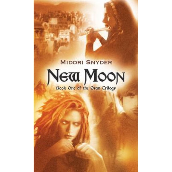 Pre-Owned New Moon: Book One of the Oran Trilogy (Paperback) 0142403490 9780142403495