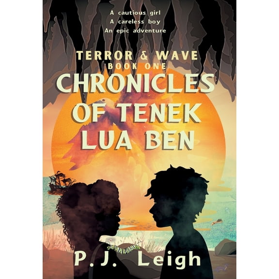 Terror and Wave Chronicles of Tenek lua Ben, Book 1, (Hardcover)