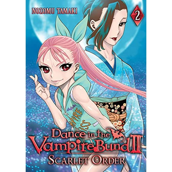 Pre-Owned Dance in the Vampire Bund II: Scarlet Order Vol. 2, 9781626921399, 1626921393, Paperback,