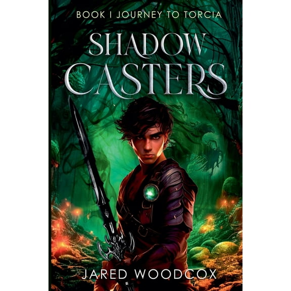 Shadow Casters Journey to Torcia, Book 1, (Paperback)
