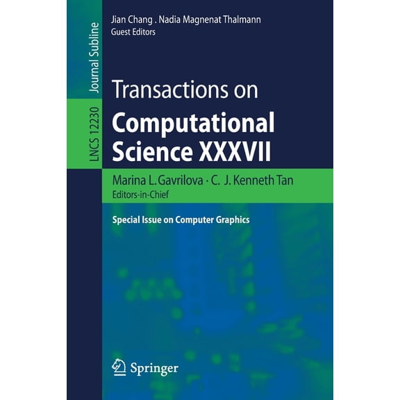 Transactions on Computational Science XXXVII: Special Issue on Computer Graphics, (Paperback)